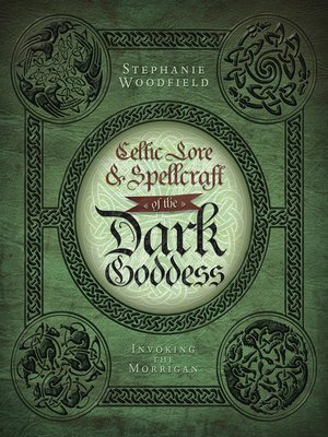 cover image of Celtic Lore & Spellcraft of the Dark Goddess